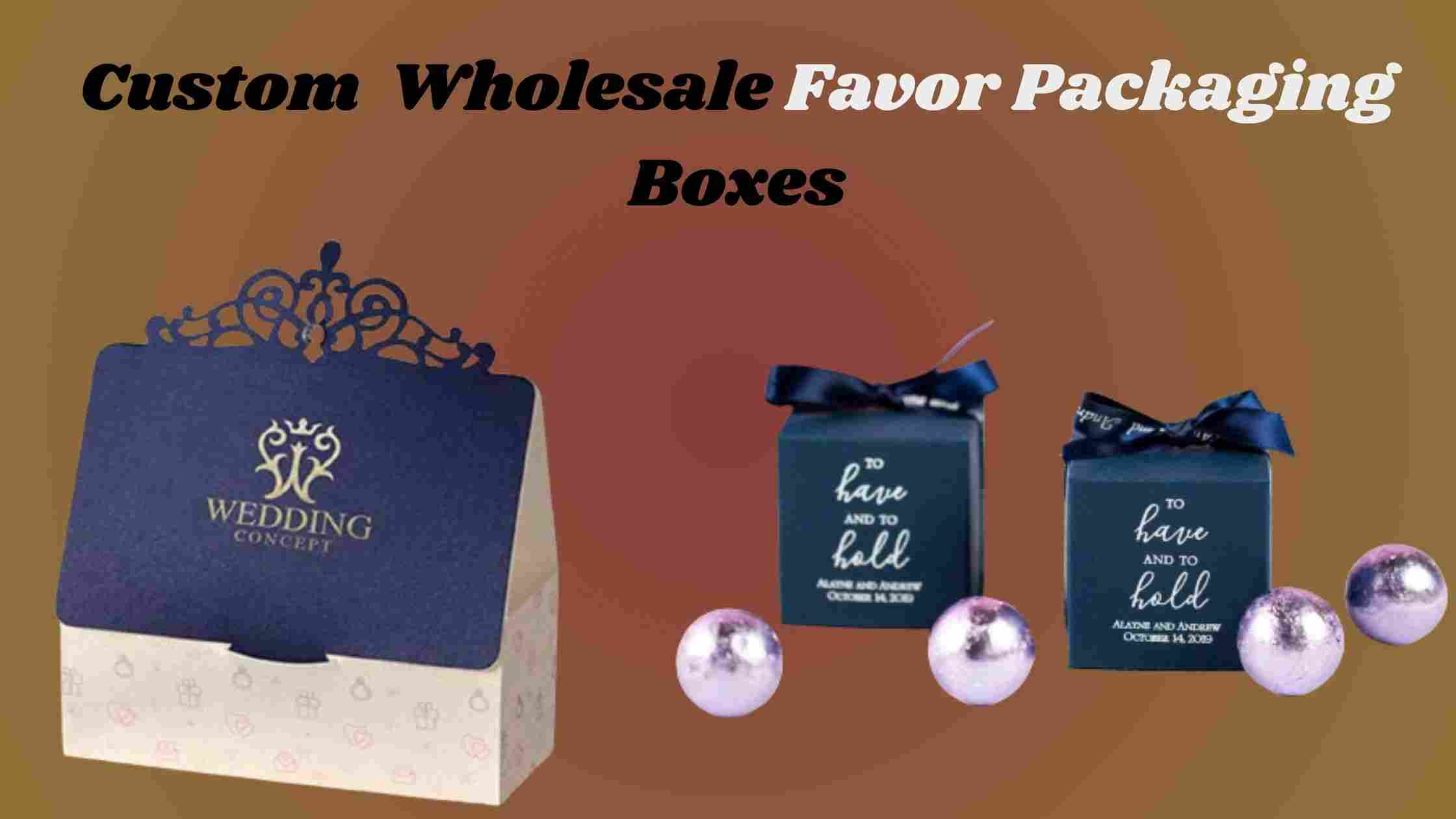 Right Wedding Favor Boxes Wholesale for Every Theme